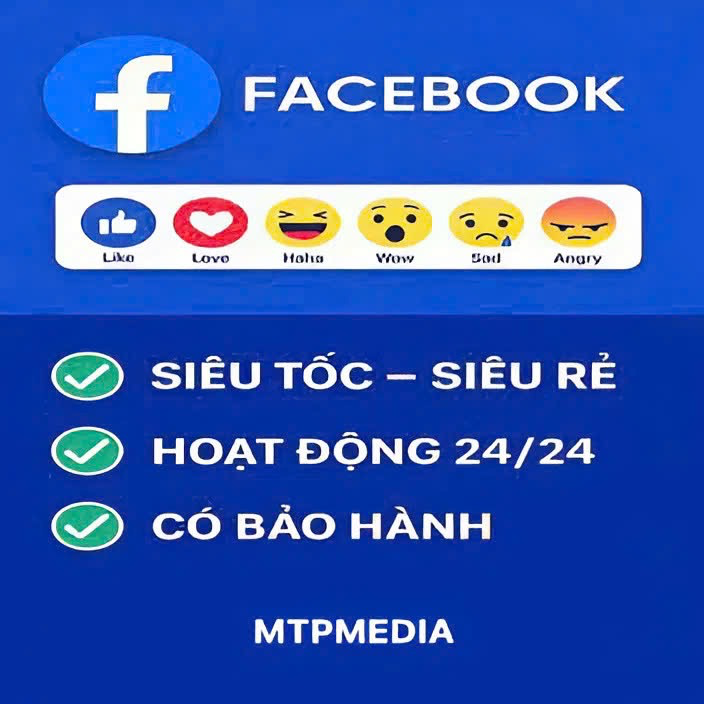 DỊCH VỤ FACEBOOK CHẤT LƯỢNG GIÁ RẺ NÊN DÙNG 