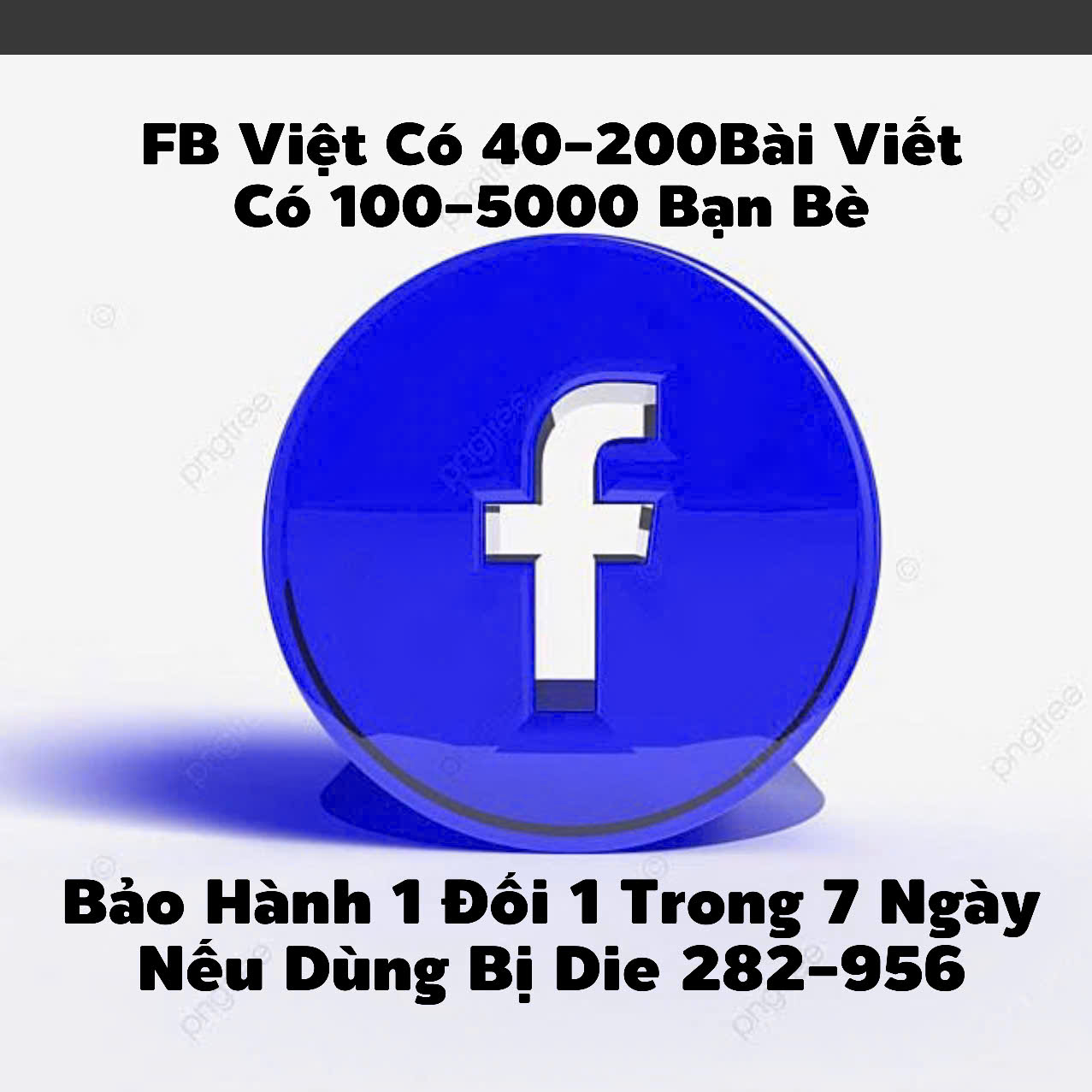 Facebook Việt 40-200Bài Đăng Và 100-5000Bạn Bè, Bảo Hành 1 Đổi 1 Trong 7 Ngày Nếu Dùng Die 282,956