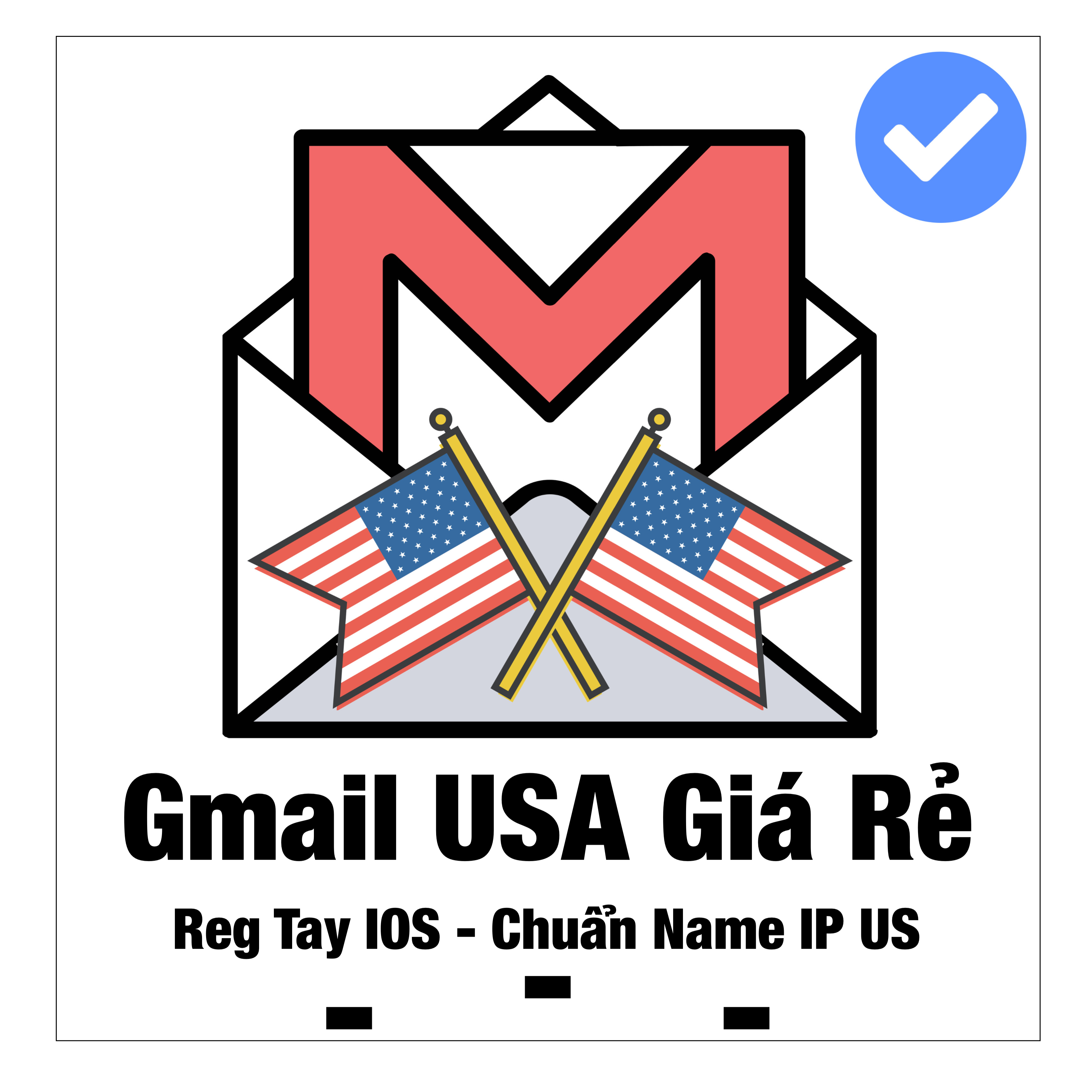 Gmail USA Reg Tay IOS Ngâm 7Ngày - 1Tháng Giá Rẻ