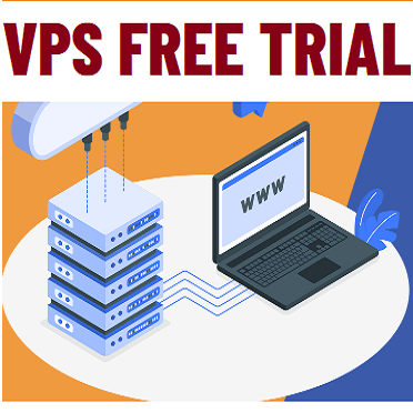 Vps Free Trial giá rẻ(Đặt trước)